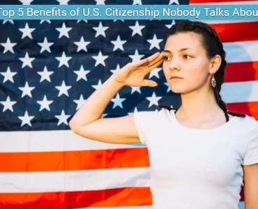 Top 5 Benefits of U.S. Citizenship Nobody Talks About